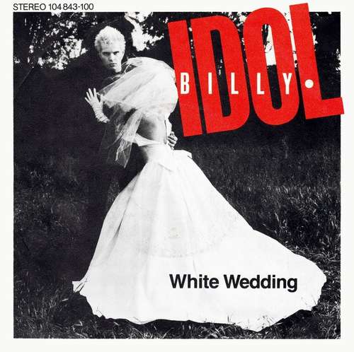 Cover Billy Idol - White Wedding (7, Single) Schallplatten Ankauf