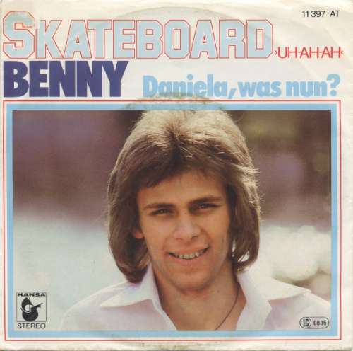 Bild Benny (4) - Skateboard (Uh-Ah-Ah) (7, Single) Schallplatten Ankauf