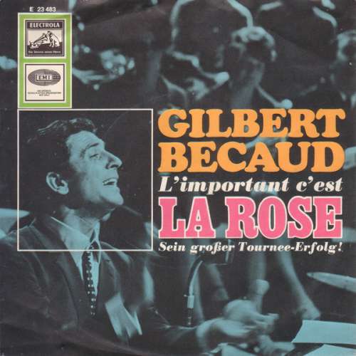 Cover Gilbert Becaud* - L'Important C'Est La Rose (7, Mono) Schallplatten Ankauf