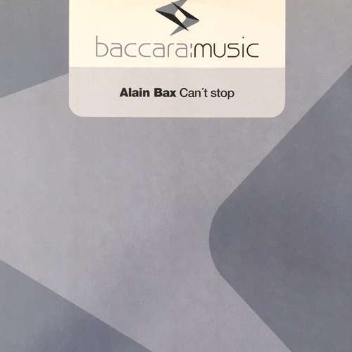 Cover Alain Bax - Can't Stop (12) Schallplatten Ankauf