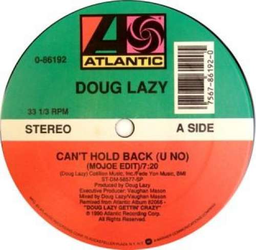 Cover Doug Lazy - Can't Hold Back (U No) (12) Schallplatten Ankauf