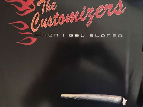 Cover The Customizers - When I Get Stoned (12) Schallplatten Ankauf
