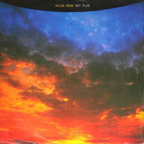 Cover Nylon Moon - Sky Plus (12) Schallplatten Ankauf