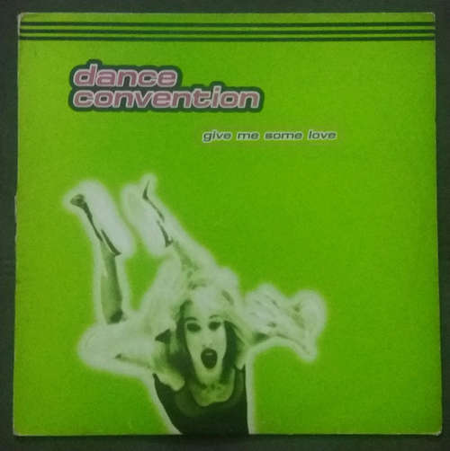 Cover Dance Convention - Give Me Some Love (12) Schallplatten Ankauf