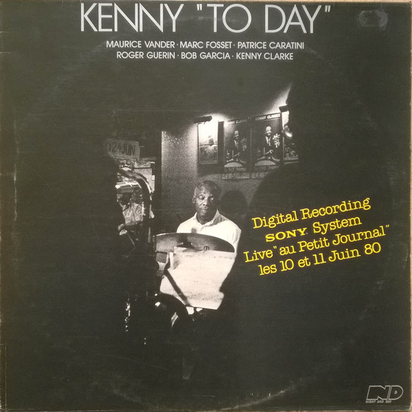 Cover Kenny Clarke - Maurice Vander - Marc Fosset - Patrice Caratini - Roger Guérin - Bob Garcia - Kenny To Day (LP, Album) Schallplatten Ankauf