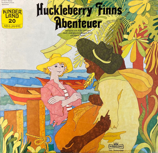 Cover Kurt Vethake · Mark Twain (2) - Huckleberry Finns Abenteuer (LP) Schallplatten Ankauf