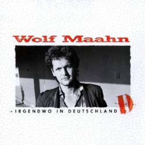 Cover Wolf Maahn - Irgendwo In Deutschland (LP, Album) Schallplatten Ankauf