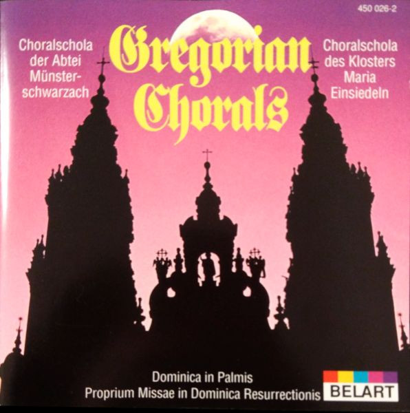 Bild Choralschola Der Abtei Munsterschwarzach* & Choralschola Des Klosters Maria Einsiedeln* - Gregorian Chorals (CD, Comp) Schallplatten Ankauf