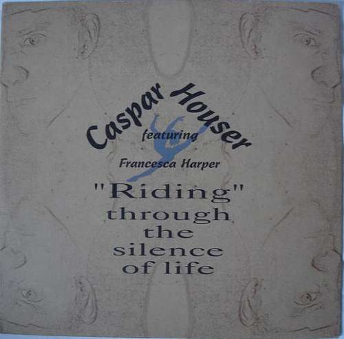 Cover Caspar Houser - Riding (Through The Silence Of Life) (12) Schallplatten Ankauf