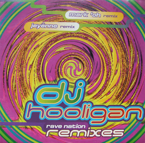 Cover DJ Hooligan - Rave Nation (The Remixes Part Two) (12) Schallplatten Ankauf