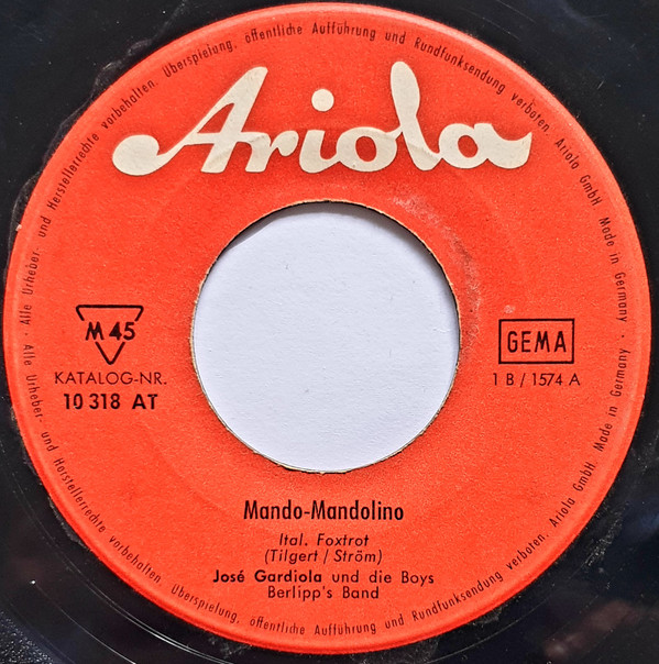 Cover José Gardiola* - Mando-Mandolino / Blondy Heißt Meine Gitarre (7, Single, Mono) Schallplatten Ankauf