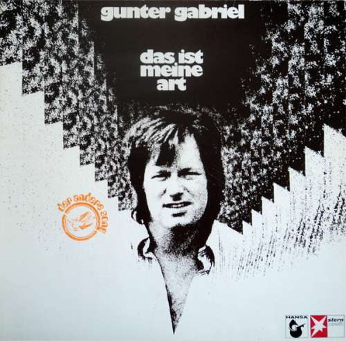 Bild Gunter Gabriel - Das Ist Meine Art (LP, Album) Schallplatten Ankauf