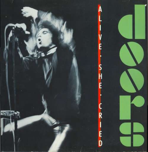 Cover Doors* - Alive, She Cried (LP, Album) Schallplatten Ankauf