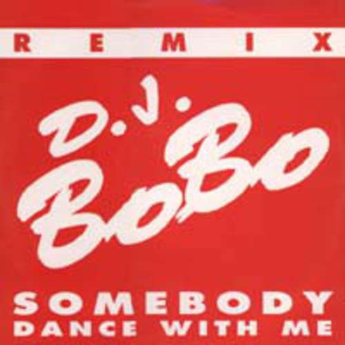 Cover D.J. BoBo* - Somebody Dance With Me (Remixes) (12) Schallplatten Ankauf