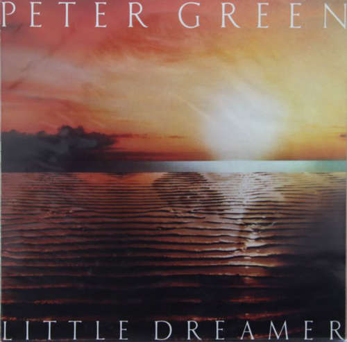 Cover Peter Green (2) - Little Dreamer (LP, Album) Schallplatten Ankauf