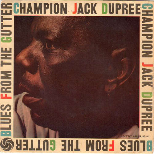 Cover Champion Jack Dupree - Blues From The Gutter (7, EP) Schallplatten Ankauf