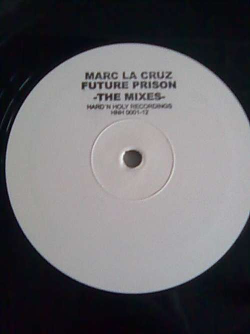 Cover Marc La Cruz - Future Prison -The Mixes- (12, W/Lbl) Schallplatten Ankauf