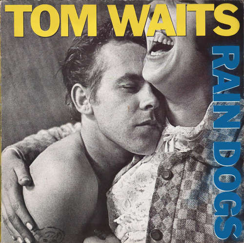 Cover Tom Waits - Rain Dogs (LP, Album) Schallplatten Ankauf