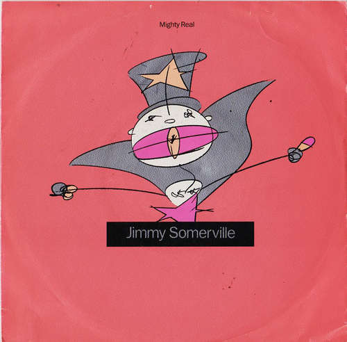 Cover Jimmy Somerville - Mighty Real (7, Single) Schallplatten Ankauf