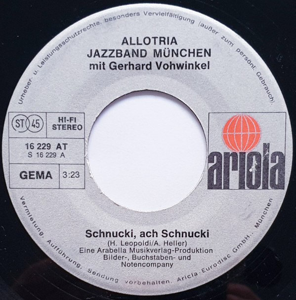 Cover Allotria Jazzband München  Mit Gerhard Vohwinkel - Schnucki, Ach Schnucki / Aeskulap-Walzer (7, Single) Schallplatten Ankauf