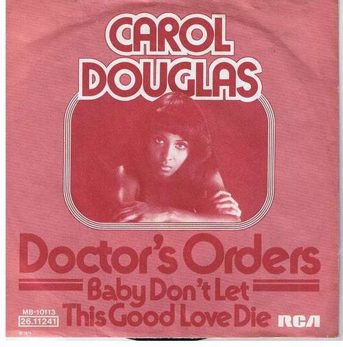 Cover Carol Douglas - Doctor's Orders (7, Single) Schallplatten Ankauf