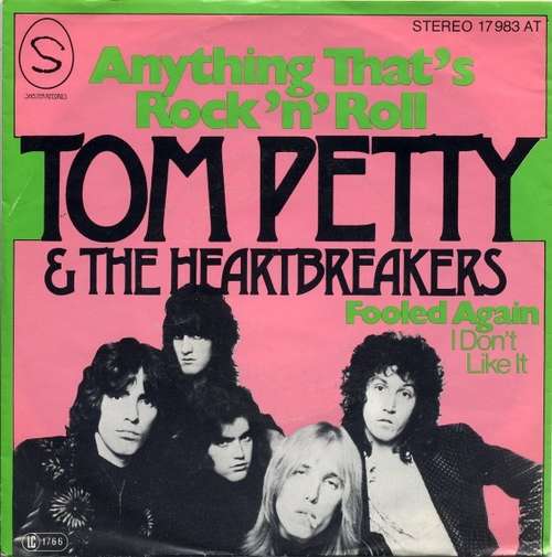 Cover Tom Petty & The Heartbreakers* - Anything That's Rock 'N' Roll (7) Schallplatten Ankauf