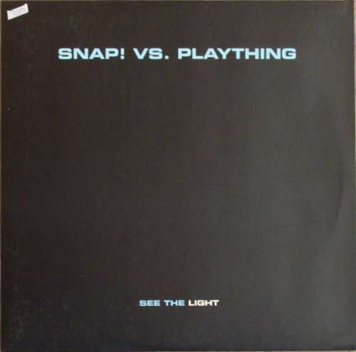 Bild Snap! vs. Plaything - See The Light (12) Schallplatten Ankauf