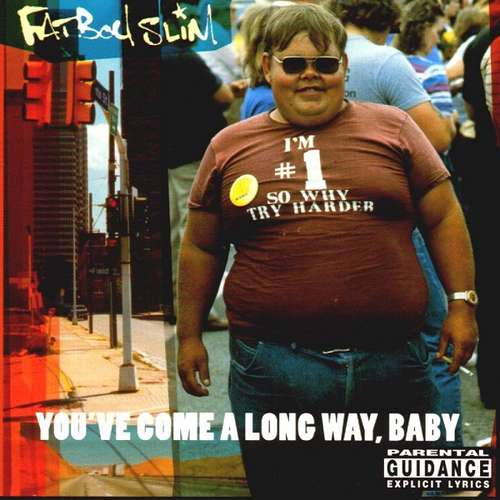 Cover Fatboy Slim - You've Come A Long Way, Baby (CD, Album) Schallplatten Ankauf