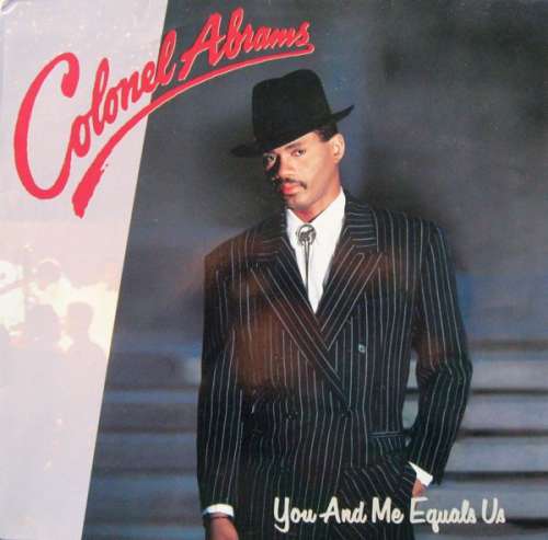 Cover Colonel Abrams - You And Me Equals Us (LP, Album) Schallplatten Ankauf