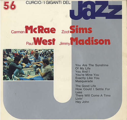 Cover Carmen McRae / Zoot Sims / Paul West / Jimmy Madison - I Giganti Del Jazz Vol. 56 (LP, Album, RE) Schallplatten Ankauf