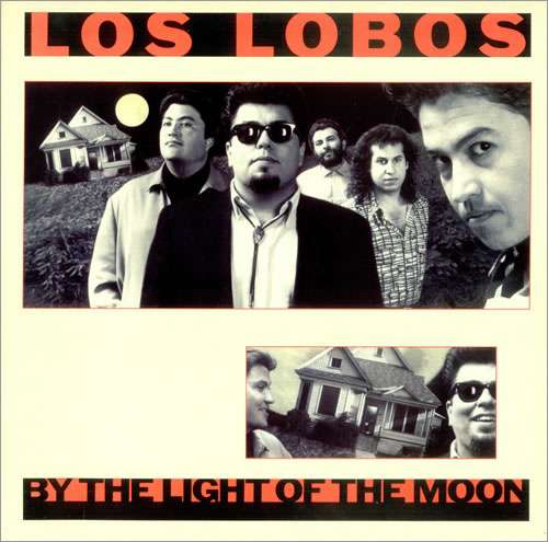 Cover Los Lobos - By The Light Of The Moon (LP, Album) Schallplatten Ankauf
