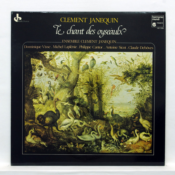Cover Clement Janequin* / Ensemble Clement Janequin* - Le Chant Des Oyseaulx (LP) Schallplatten Ankauf