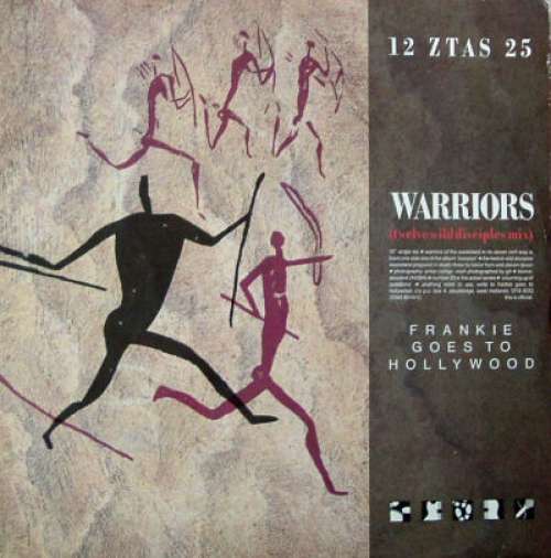 Cover Frankie Goes To Hollywood - Warriors (Twelve Wild Disciples Mix) (12, Single) Schallplatten Ankauf