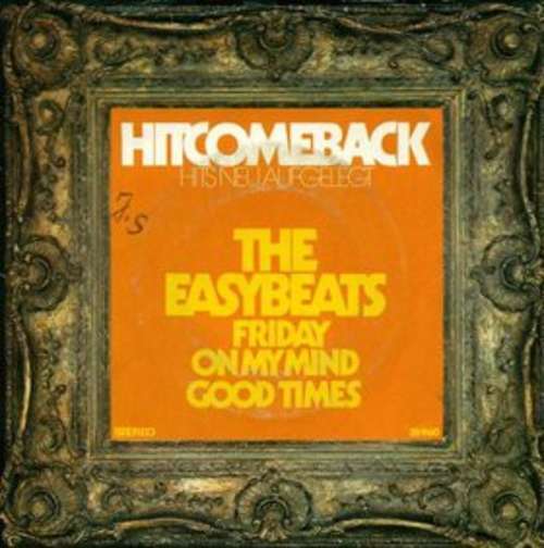Cover The Easybeats - Friday On My Mind / Good Times (7, Single, RE) Schallplatten Ankauf