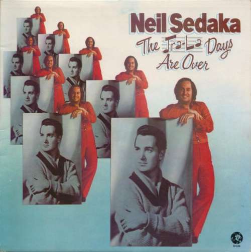 Cover Neil Sedaka - The Tra-La Days Are Over (LP, Album, Gat) Schallplatten Ankauf