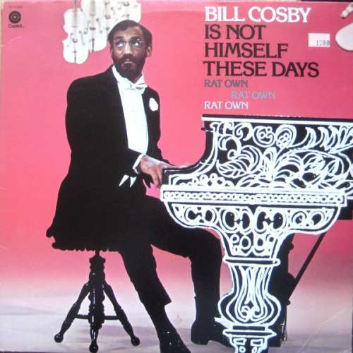 Cover Bill Cosby - Bill Cosby Is Not Himself These Days - Rat Own, Rat Own, Rat Own (LP, Album) Schallplatten Ankauf