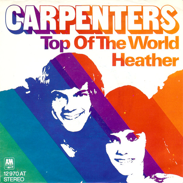 Cover Carpenters - Top Of The World / Heather (7, Single) Schallplatten Ankauf