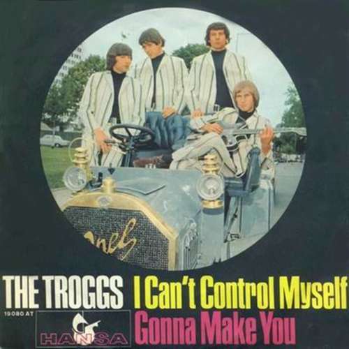 Cover The Troggs - I Can't Control Myself / Gonna Make You (7, Single) Schallplatten Ankauf