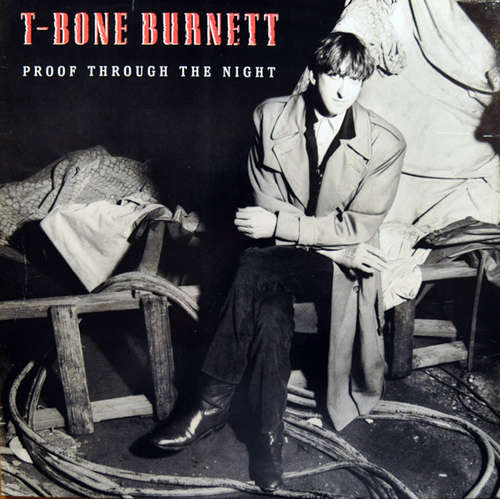 Cover T-Bone Burnett - Proof Through The Night (LP, Album) Schallplatten Ankauf
