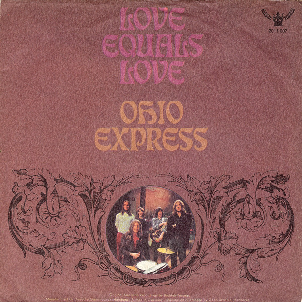 Cover Ohio Express - Love Equals Love (7, Single, Mono) Schallplatten Ankauf