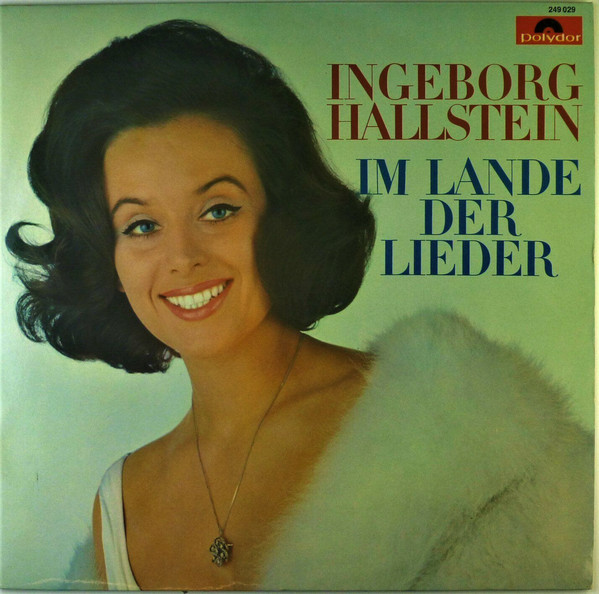 Cover Ingeborg Hallstein - Im Lande Der Lieder  (LP, Album) Schallplatten Ankauf