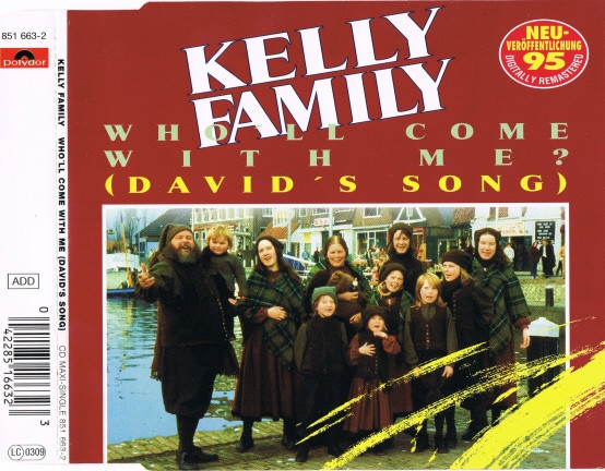 Cover Kelly Family* - Who'll Come With Me? (David's Song) (CD, Maxi, RM) Schallplatten Ankauf