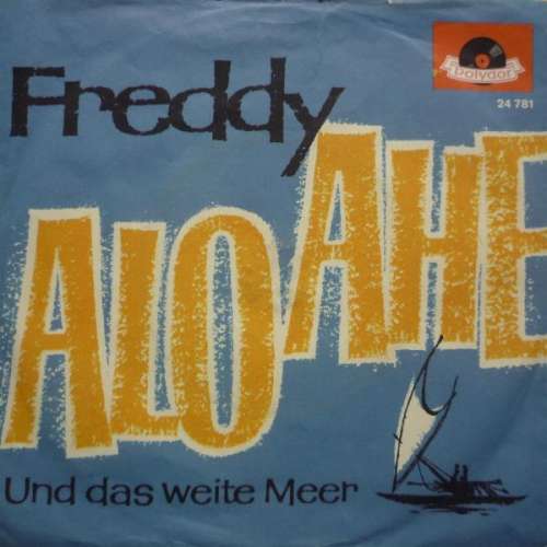 Cover Freddy* - Alo-Ahé (7, Single, Mono) Schallplatten Ankauf