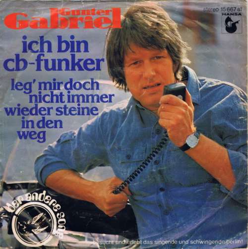 Cover Gunter Gabriel - Ich Bin CB-Funker (7, Single, RP) Schallplatten Ankauf