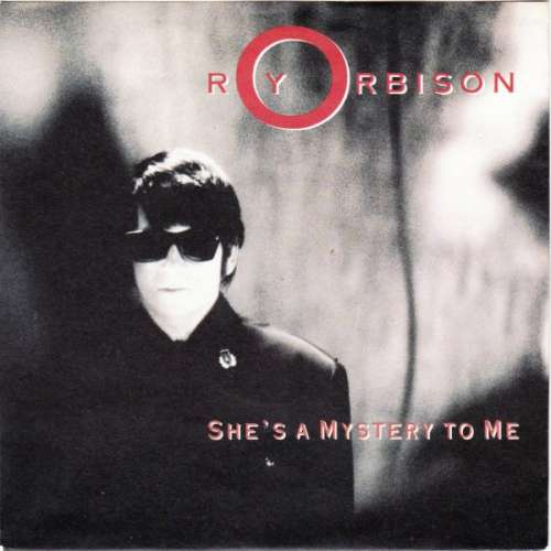 Cover Roy Orbison - She's A Mystery To Me (7, Single) Schallplatten Ankauf