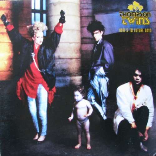 Cover Thompson Twins - Here's To Future Days (LP, Album) Schallplatten Ankauf