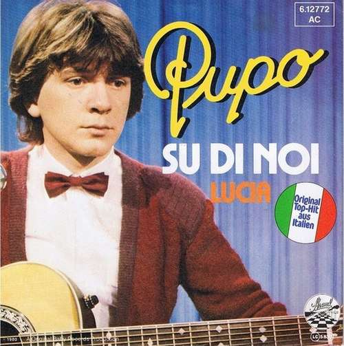 Cover Pupo - Su Di Noi (7, Single) Schallplatten Ankauf