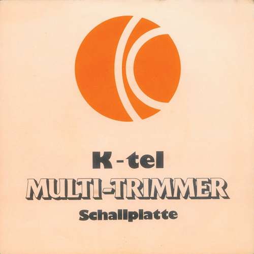 Bild No Artist - K-tel Multi-Trimmer Schallplatte (7) Schallplatten Ankauf