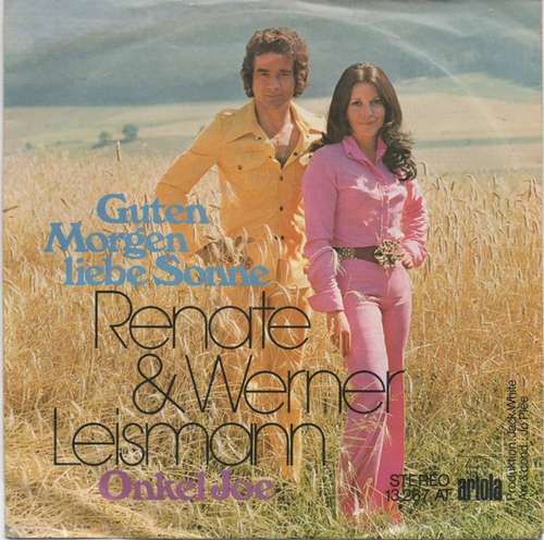 Cover Renate & Werner Leismann* - Guten Morgen Liebe Sonne (7, Single) Schallplatten Ankauf