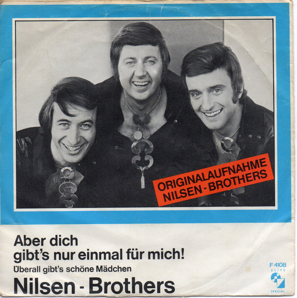 Cover Nilsen - Brothers* - Aber Dich Gibt's Nur Einmal Für Mich (7, Single) Schallplatten Ankauf